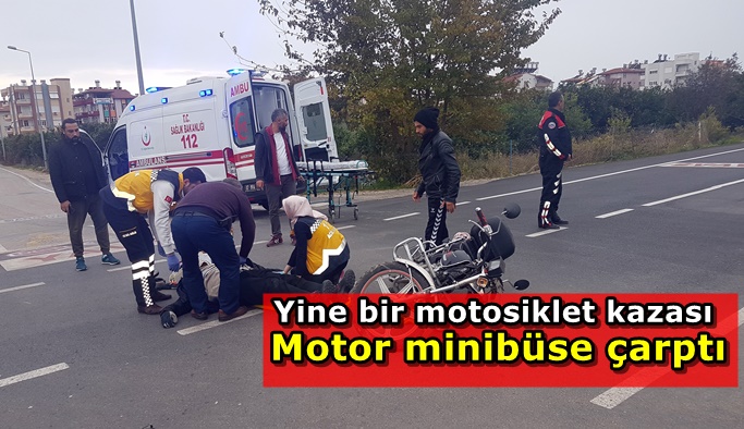 Motosiklet minibüse çarptı: 1 yaralı