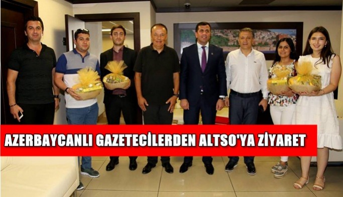 Azerbaycanlı gazetecilerden ALTSO'ya ziyaret