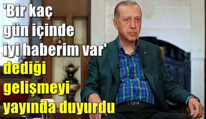 Erdoğan "ilk kez paylaşıyorum" deyip duyurdu
