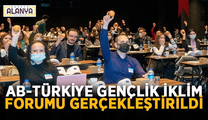 AB-Türkiye Gençlik İklim Forumu gerçekleştirildi