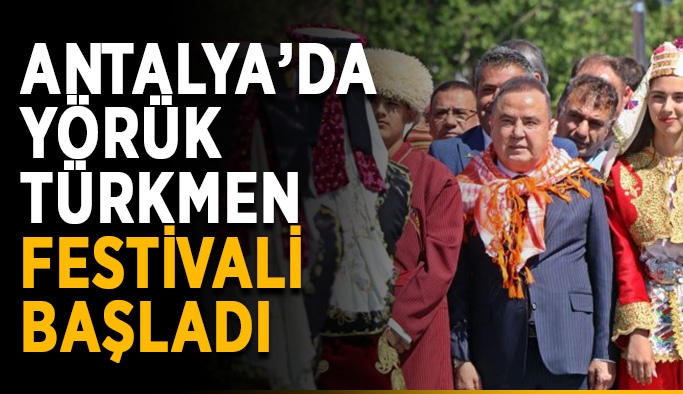 Antalya’da Yörük Türkmen Festivali başladı