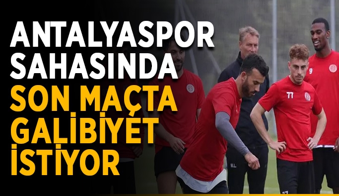 Antalyaspor son maçta galibiyet istiyor
