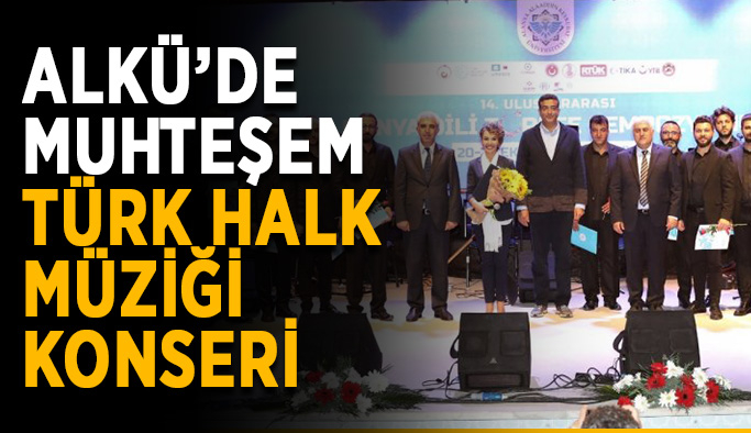 ALKÜ’de muhteşem Türk Halk Müziği konseri