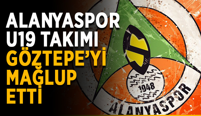 Alanyaspor U19 Takımı Göztepe’yi mağlup etti